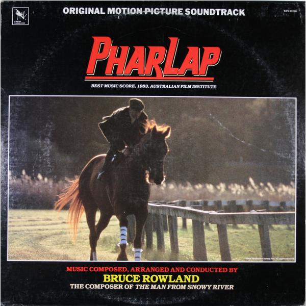 12” Bruce Rowland (2) Phar Lap (Original Motion Picture Soundtrack) STV81230 Varese Sarabande /00250