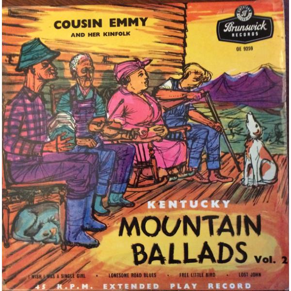 7” Cousin Emmy Kentucky Mountain Ballads Vol. 2 OE9259 Brunswick /00080