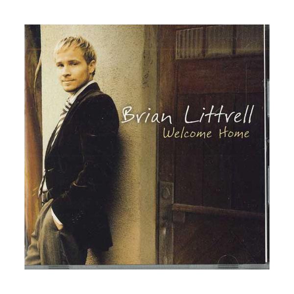 CD Brian T. Littrell Welcome Home BVCQ21073 Provident Label Grou /00110