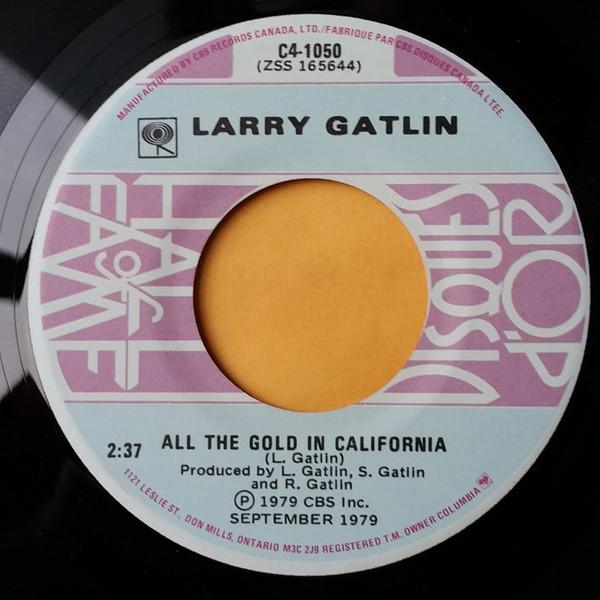 7” Larry Gatlin All The Gold In California / The Midnight Choir C41050 Columbia /00080