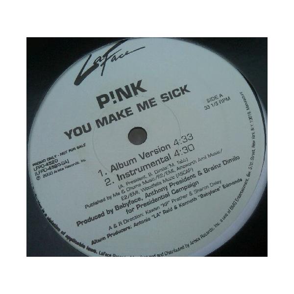 12” P!NK You Make Me Sick LFDP4520PROMO プロモ /00250