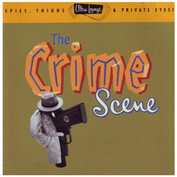 CD Ultra Lounge Vol. 7-Crime Scene  CDP724383612925 Capitol Records /00110