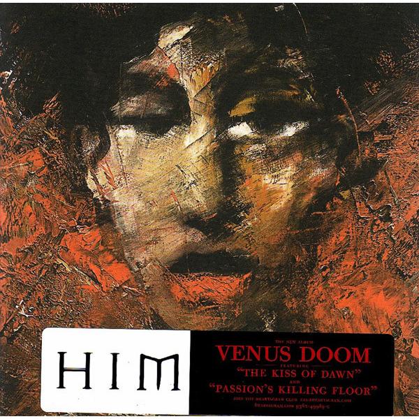 CD HIM Venus Doom 9362499890,9362 Sire /00110