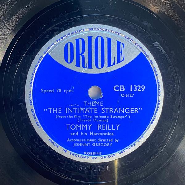 78RPM/SP Tommy Reilly &amp; His Harmonica / Theme The Intimate Stranger / The Passing Stranger CB1329 ORIOLE /00500