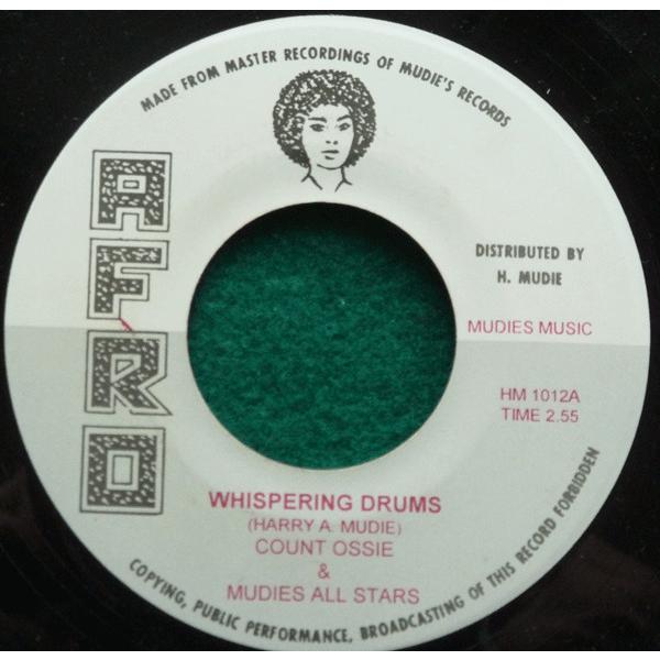 7” Count Ossie &amp; Mudies All Stars Whispering Drums / Give Me Some More Loving HM1012  /00080