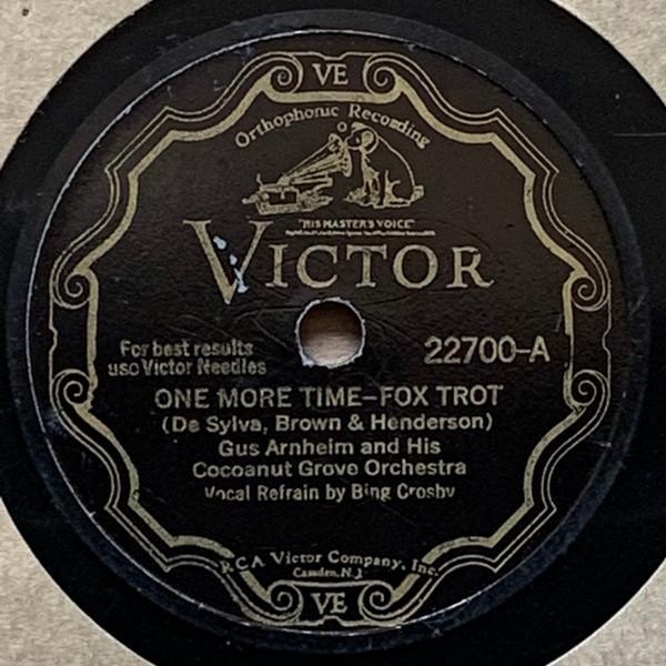 78RPM/SP Gus Arnheim &amp; His Cocoanut Gro One More Time / Thanks To You 22700 VICTOR /00500