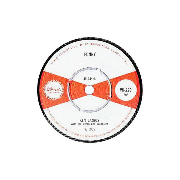 7インチ Ken Lazarus, The Byron Lee &amp; T Funny / Walk Like A Dragon WI220 Island Records