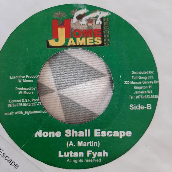 7インチ Lutan Fyah / Willie Bob None Shall Escape / Gaze NONE Home James Records