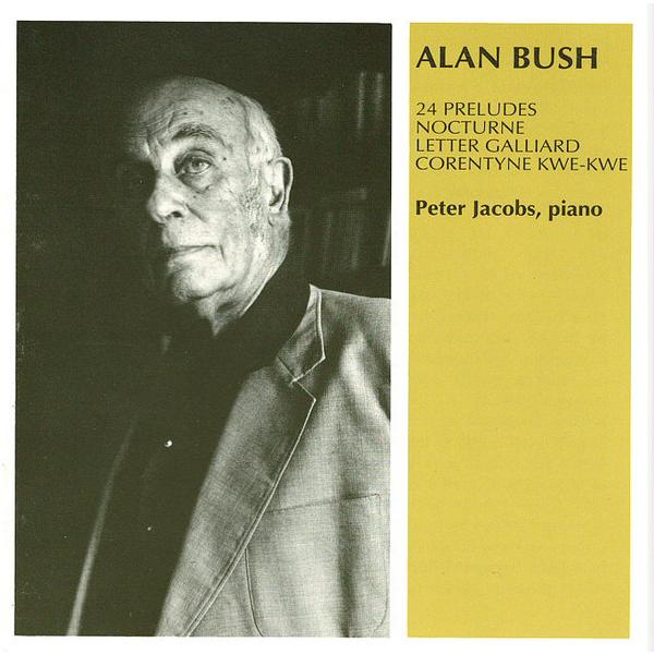 米CD Alan Bush / Peter Jacobs Piano Music AIRCD9004 Altarus Records /00110