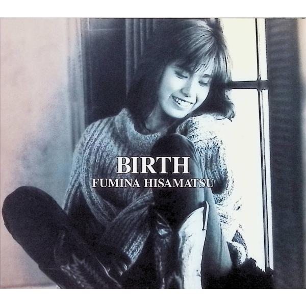 BIRTH（スリーブケース付） 久松史奈JAN/品番  4988017039311　CD,邦楽