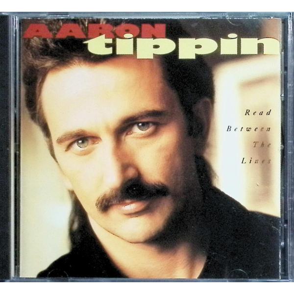 Read Between the Lines / Aaron Tippin CD