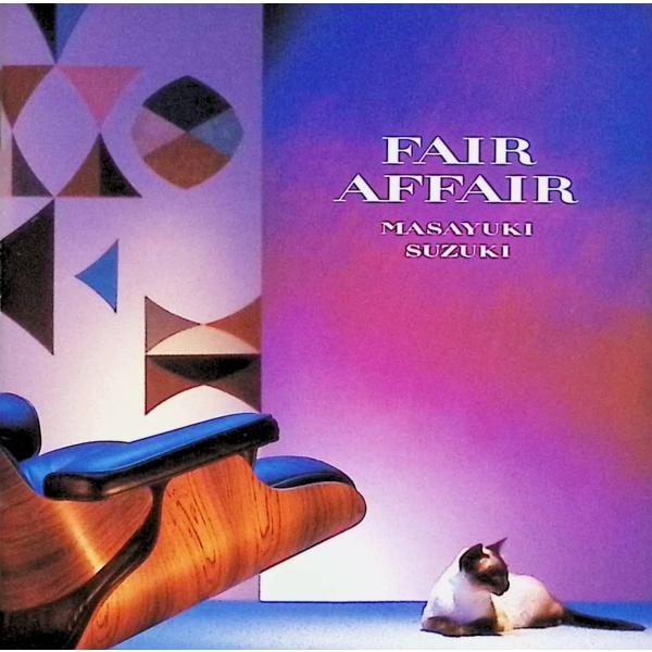 FAIR AFFAIR 鈴木雅之JAN/品番  4988010131425　エピックレコードジャパンソニーミュージックエンタテインメントCD,邦楽