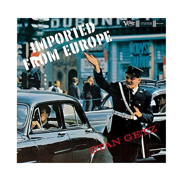 CD/スタン・ゲッツ/インポーテッド・フロム・ヨーロッパ (解説付) (生産限定盤)
