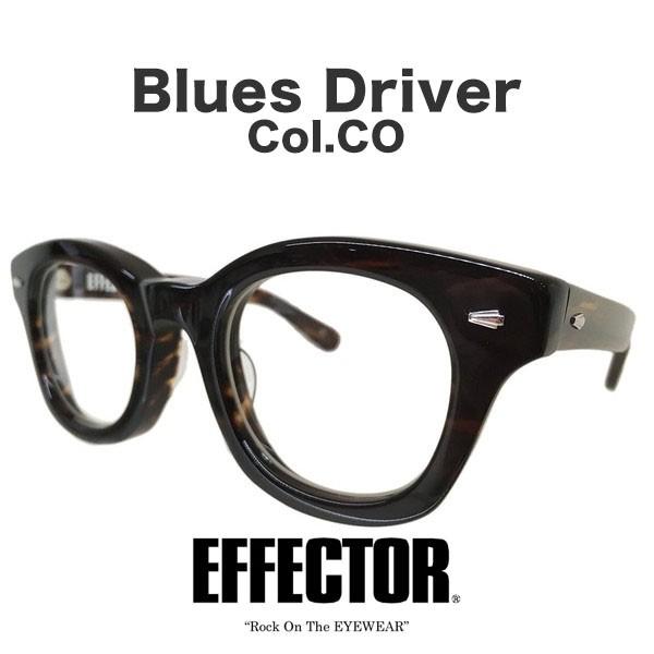 EFFECTOR Blues Driver メガネ サングラス EFFECTOR エフェクター 眼鏡 サングラス BLUES DRIVER ブルース