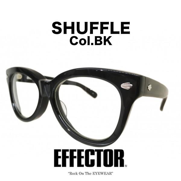 EFFECTOR（エフェクター） メガネ サングラス オリジナルモデル