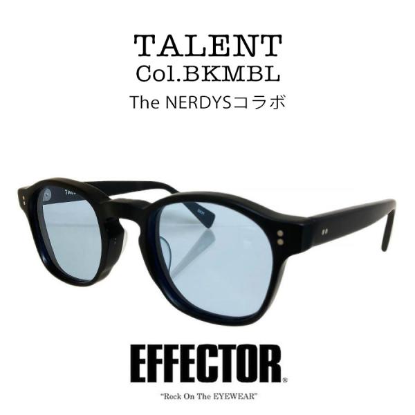 EFFECTOR（エフェクター） TALENT/タレント Col.BKMBL ブラックマット