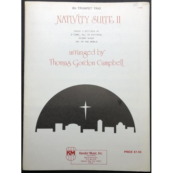 【訳あり商品】 トランペット3重奏曲 NATIVITY SUITE II (O COME, ALL YE FAITHFUL / SILENT NIGHT / JOY TO THE WORLD) / Thomas Gordon Campbell