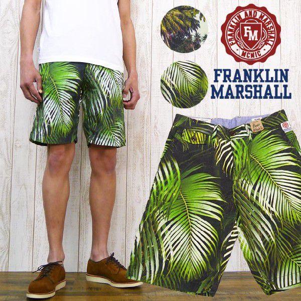 フランクリン マーシャル FRANKLIN＆MARSHALL ハーフ パンツ トロピカル 総柄 スリムフィット fm39181-2057 2014 FRANKLIN & MARSHALL（フランクリンマーシャル） フランクリン