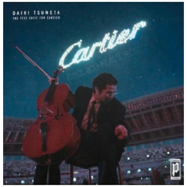 常田大希 祝祭 DAIKI TSUNETA THE FEST SUITE FOR CARTIER レコード LP