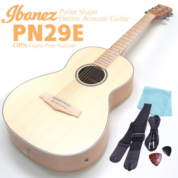 Ibanez（アイバニーズ） PN29E OPN 6点セット エレアコ