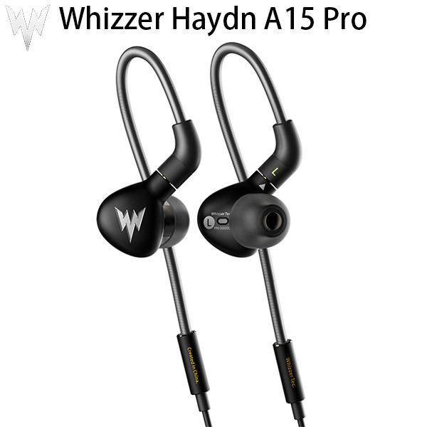 Whizzer ウィーザー Haydn A15 Pro ハイレゾ対応 MMCX リケーブル カナル型 イヤホン WZ-A15-PRO