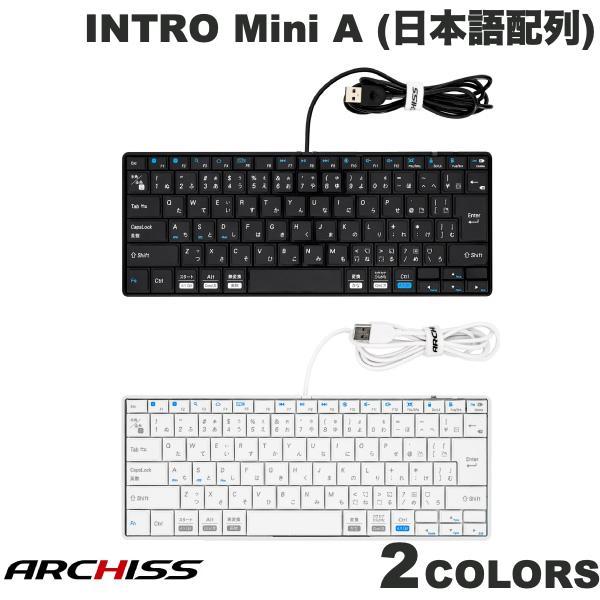 ARCHISS INTRO Mini A 日本語配列 有線 テンキーレス 85キー 薄型 パンタグラフ ミニキーボード アーキス