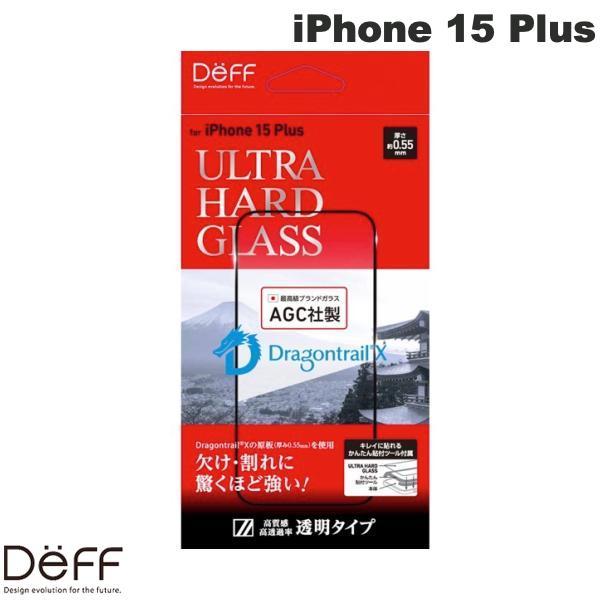 Deff ディーフ iPhone 15 Plus ULTRA HARD GLASS 透明 0.55mm DG-IP23LG5DF