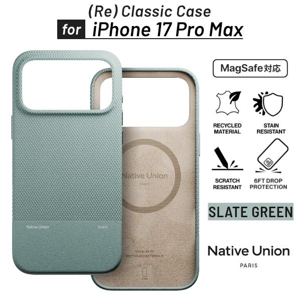 Native Union iPhone 17 Pro Max ケース RECLASSIC CASE MagSafe対応 SLATE GREEN