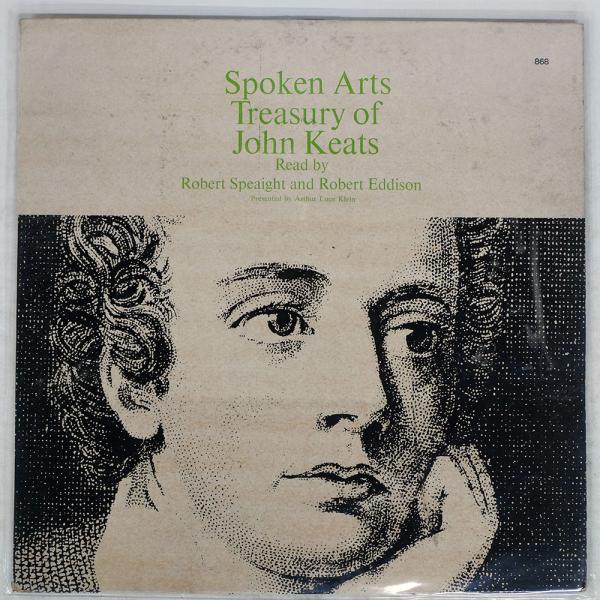 US盤 ROBERT SPEAIGHT, ROBERT EDDISON/TREASURY OF JOHN KEATS/SPOKEN ARTS SA868 LP
