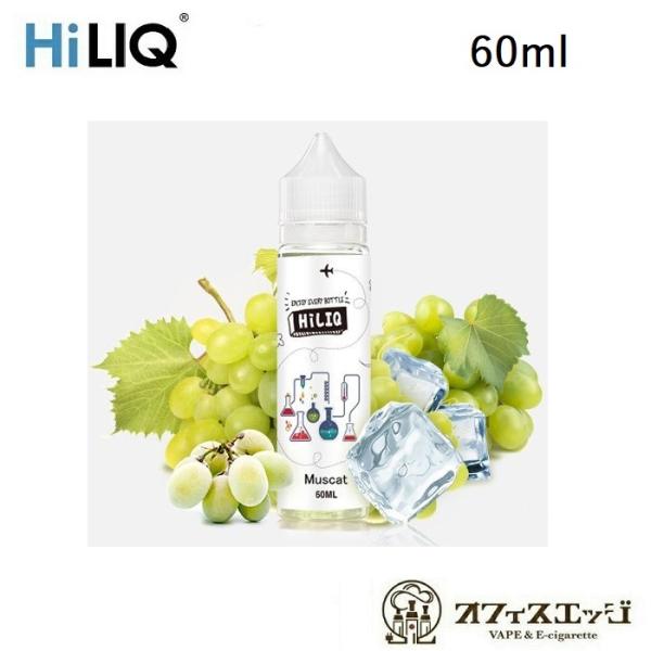 HILIQ Muscat 60ml }XJbg nCN dq^oR Lbh vape xCv J[gbW [ [t yjR`0 ^[0z [S-34]