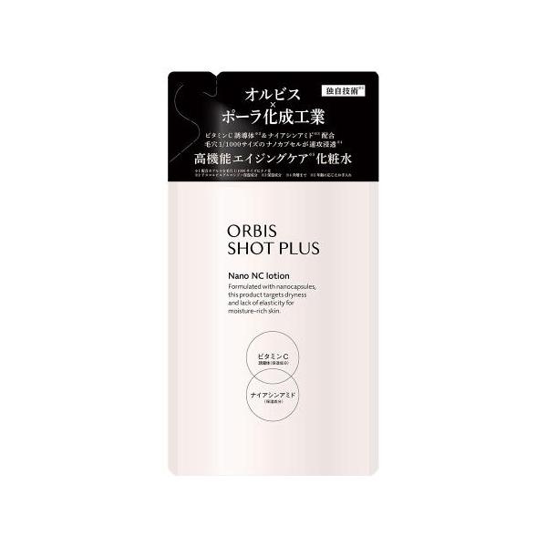 ORBIS（オルビス） ショットプラス ナノNCローション 詰替 150ml