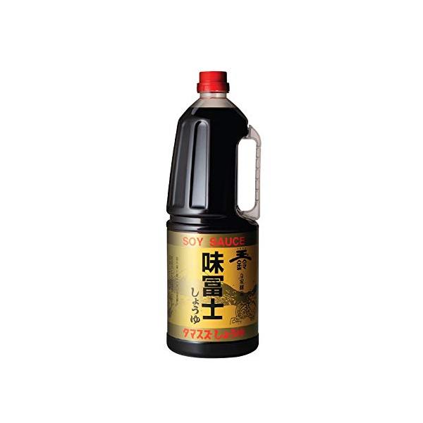 玉鈴醤油 味富士1.8? ペットボトル