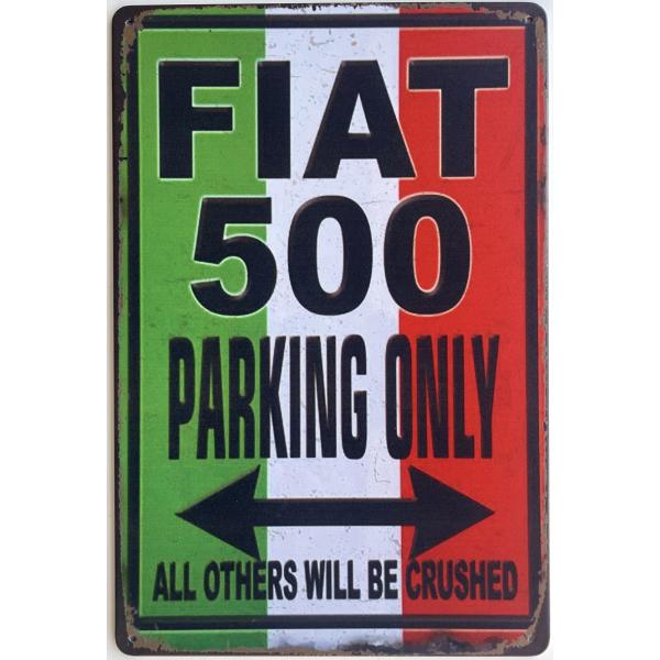 FIAT フィアット 500 車　駐車注意看板　レトロ調　メタルサイン　アメリカ雑貨　ブリキ看板/飾り/バー/レストラン/カフェ/喫茶店 　20cm*30cm