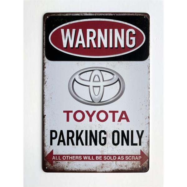 トヨタ　TOYOTA  専用駐車場　警告注意看板　アメリカ雑貨★レトロ調★アメリカンブリキ看板/飾り/バー/レストラン/カフェ/喫茶店/20cm*30cm