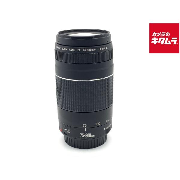 中古】 【並品】 キヤノン EF 75-300mm F4-5.6 III : カメラのキタムラ