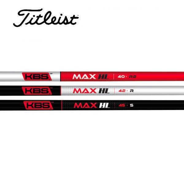 タイトリスト　スリーブ装着シャフト  GT / TSR / TSi / TS 　KBS　MAX HL タイトリスト スリーブ装着シャフト GT / TSR TSi TS KBS MAX HL