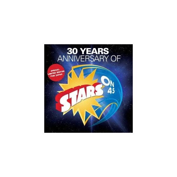 スターズ・オン45／スターズ・オン45〜30周年アニバーサリー・日本限定盤〜 (初回限定) 【CD】