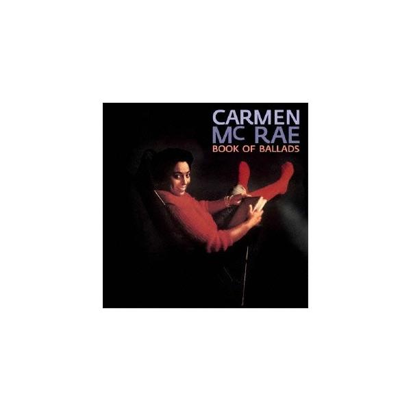 カーメン・マクレエ／ブック・オブ・バラッズ ＋3 【CD】