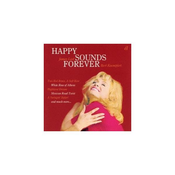 ジェームス・ラスト／ベルト・ケンプフェルト／ハッピー・サウンド・フォーエヴァー 【CD】