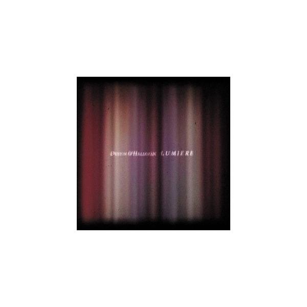 ダスティン・オハロラン／Lumiere 【CD】