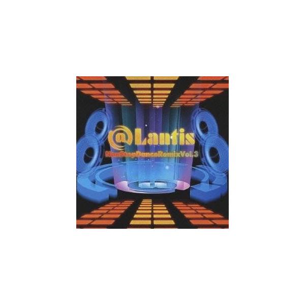(オムニバス)／＠Lantis NON STOP DANCE REMIX vol.3 【CD】