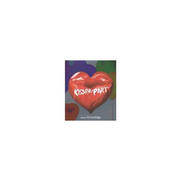 DJ daddykay／Perfect！R＆B presents KISSING PARTY mixed by DJ daddykay 【CD】