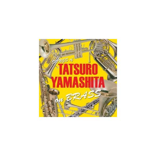 Various Artists TATSURO YAMASHITA on BRASS 〜山下達郎作品集 ブラスアレンジ〜 CD