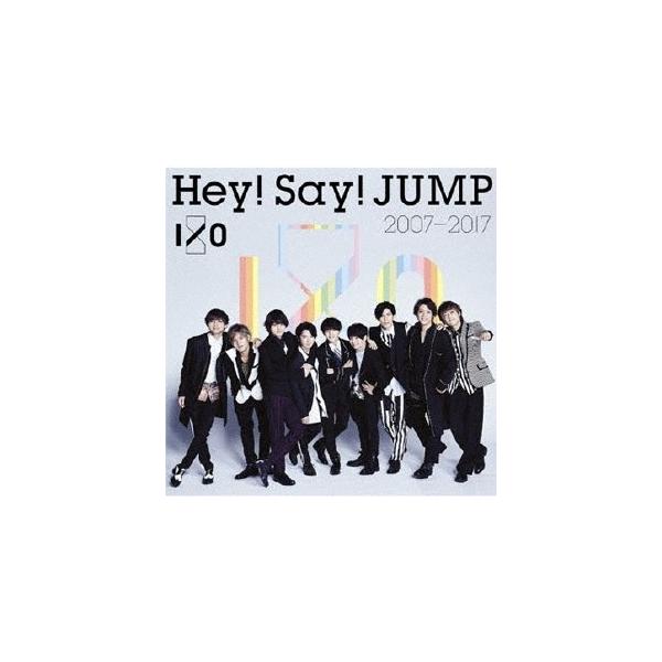 Hey！ Say！ JUMP／Hey！ Say！ JUMP 2007-2017 I／O《通常盤》 【CD】