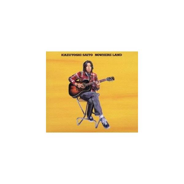 斉藤和義／「NOWHERE LAND」(初回限定) 【CD】 : ハピネット