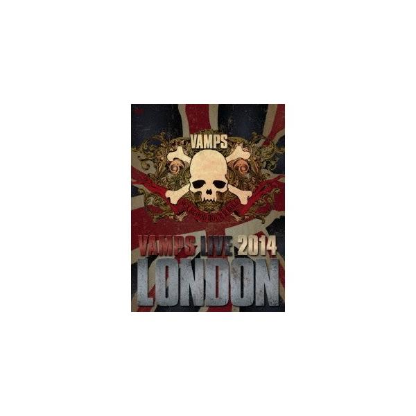 VAMPS LIVE 2014： LONDON《通常版B》 【DVD】