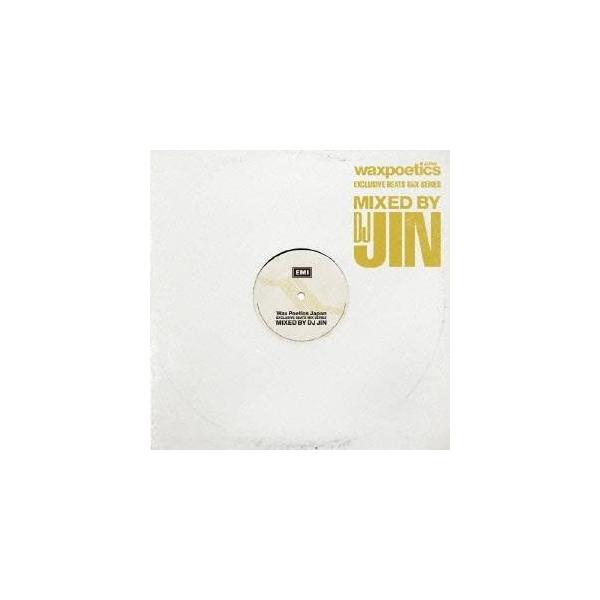 DJジン／ワックス・ポエティックス・ジャパン エクスクルーシヴ・ビーツ・ミックス・シリーズ 【CD】