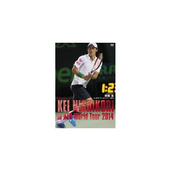錦織圭 in ATPワールドツアー 2014 【DVD】