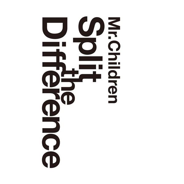 Mr.Children／Split the Difference 【DVD】