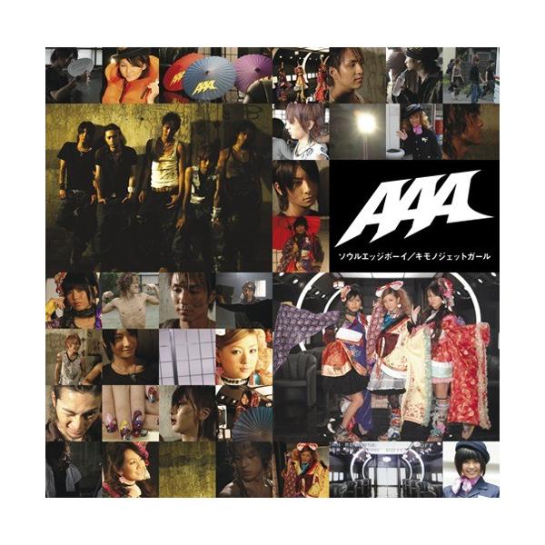 AAA／ソウルエッジボーイ／キモノジェットガール 【CD】